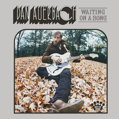 Dan Auerbach - Waiting On A Song - Gimme Radio