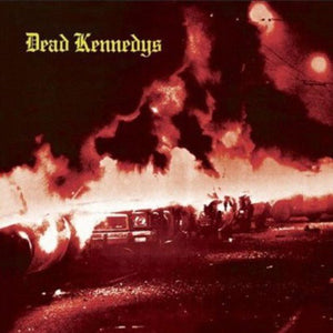 Dead Kennedys - Fresh Fruit For Rotting Vegetables - Gimme Radio