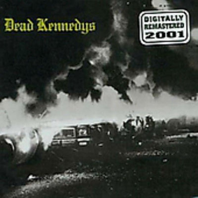 Dead Kennedys - Fresh Fruit For Rotting Vegetables