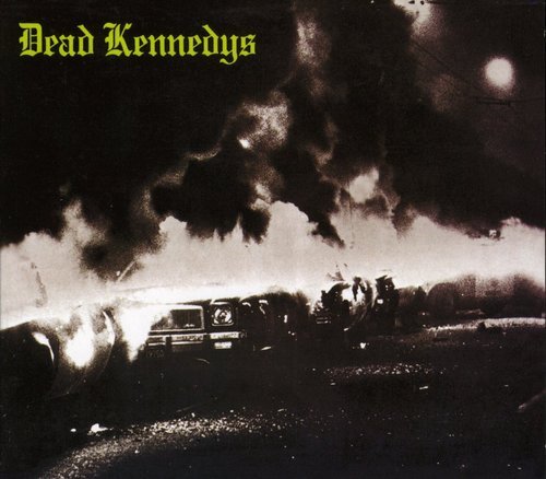 Dead Kennedys - Fresh Fruit For Rotting Vegetables - Gimme Radio