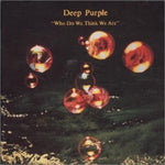 Deep Purple - Who Do We Think We Are - Gimme Radio