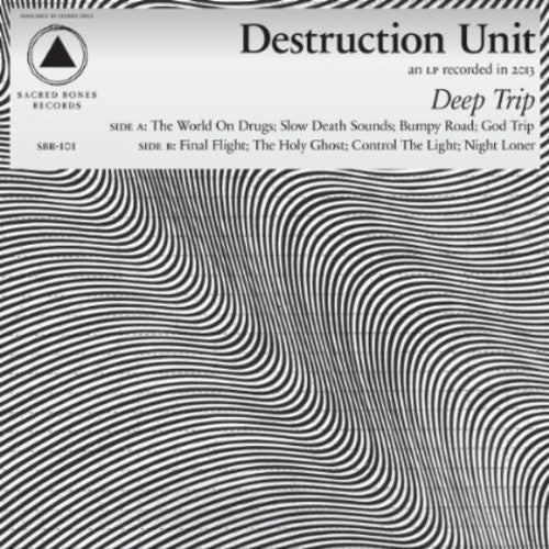 Destruction Unit - Deep Trip - Gimme Radio
