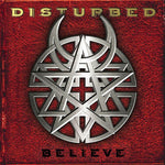 Disturbed - Believe - Gimme Radio