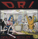 D.R.I. - Dealing With It - Gimme Radio