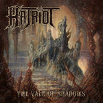 Hatriot - The Vale Of Shadows - Gimme Radio