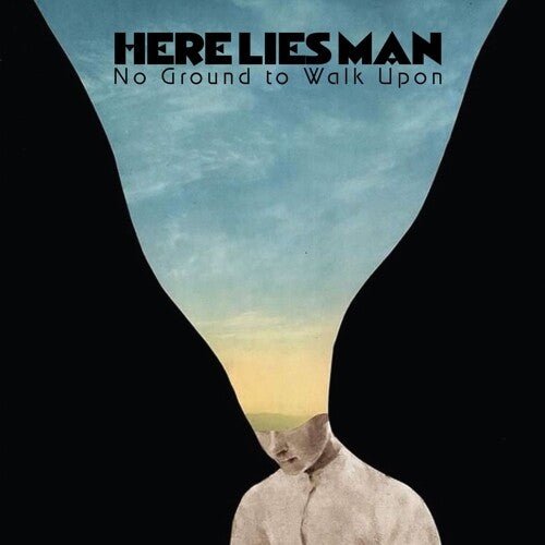 Here Lies Man - No Ground To Walk Upon - Gimme Radio