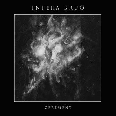 Infera Bruo - Cerement