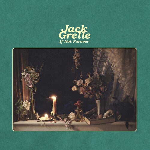 Jack Grelle - If Not Forever - Gimme Radio