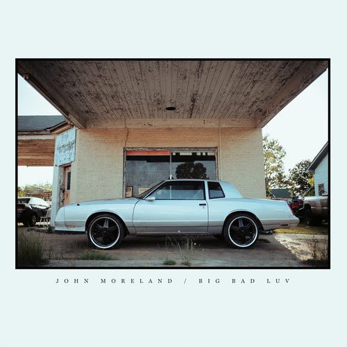 John Moreland - Big Bad Luv - Gimme Radio