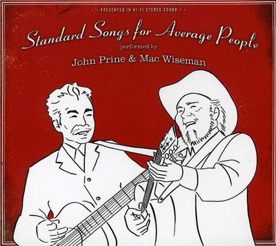 John Prine And Mac Wiseman - Standard Songs For Average People