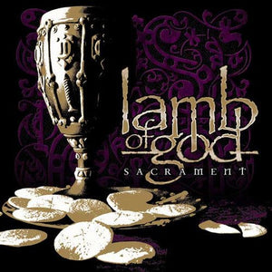 Lamb Of God - Sacrament - Gimme Radio