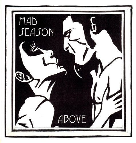 Mad Season - Above - Gimme Radio