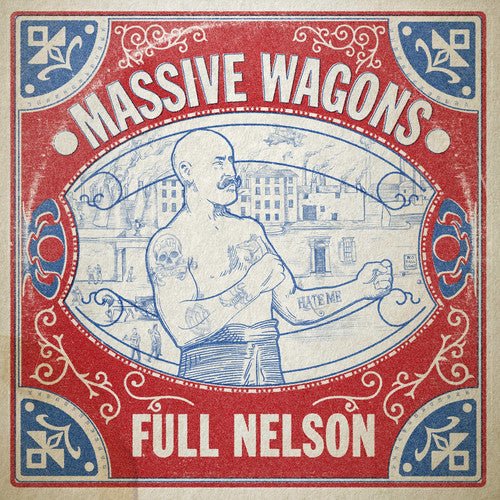 Massive Wagons - Full Nelson - Gimme Radio