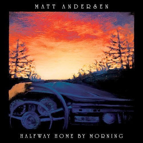 Matt Andersen - Halfway Home By Morning - Gimme Radio
