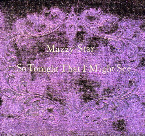 Mazzy Star - So Tonight That I Might See - Gimme Radio