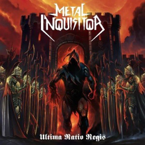 Metal Inquisitor - Ultima Ratio Regis - Gimme Radio
