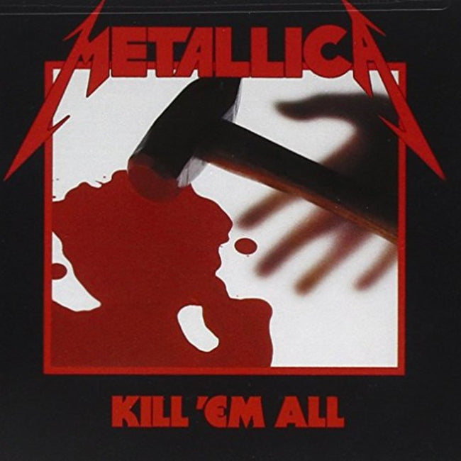 Metallica - Kill 'Em All - Gimme Radio