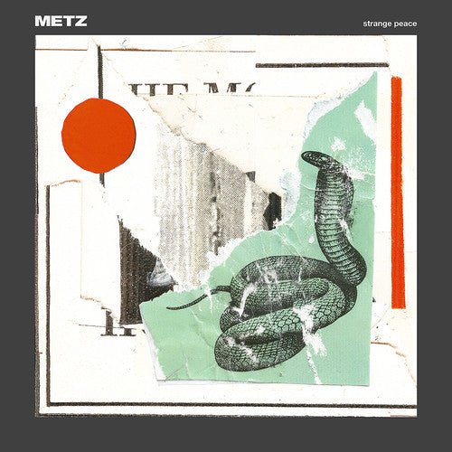 Metz - Strange Peace - Gimme Radio