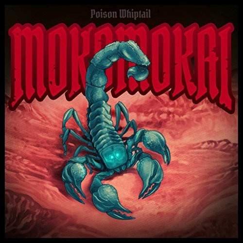 Mokomokai - Poison Whiptail - Gimme Radio