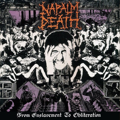 Napalm Death - From Enslavement To Obliteration - Gimme Radio