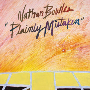 Nathan Bowles - Plainly Mistaken - Gimme Radio