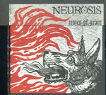 Neurosis - Times Of Grace - Gimme Radio
