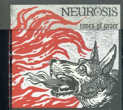 Neurosis - Times Of Grace - Gimme Radio