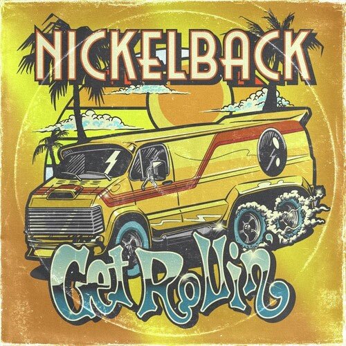 Nickelback - Get Rollin' - Gimme Radio