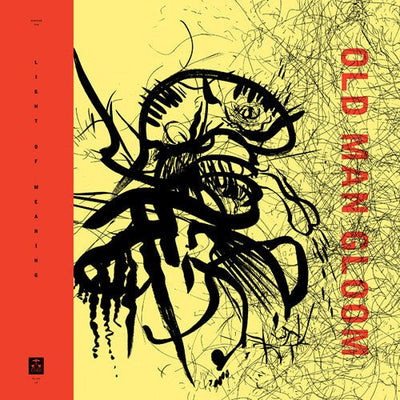 Old Man Gloom - Seminar VIII: Light Of Meaning