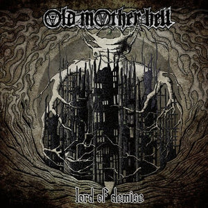 Old Mother Hell - Lord Of Demise - Gimme Radio