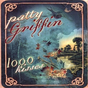 Patty Griffin - 1000 Kisses - Gimme Radio