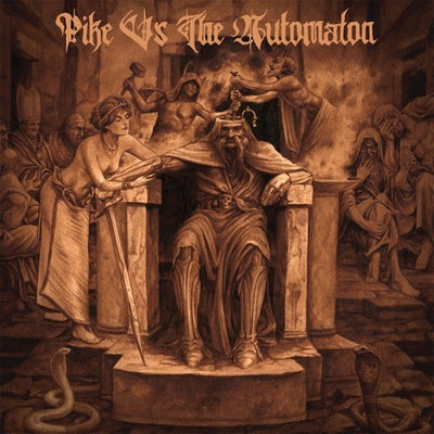 Pike vs The Automaton - Pike vs The Automaton (180 Gram Vinyl)