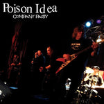 Poison Idea - Company Party - Gimme Radio