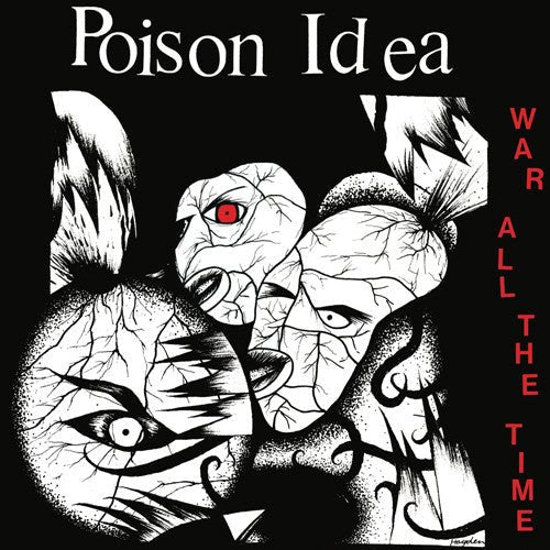 Poison Idea - War All The Time - Gimme Radio