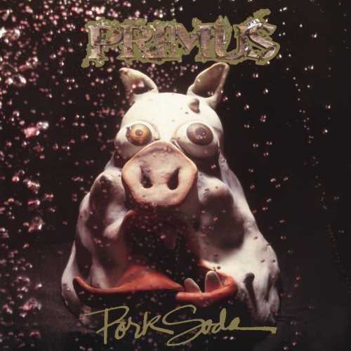 Primus - Pork Soda - Gimme Radio