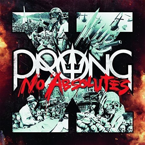 Prong - X - No Absolutes - Gimme Radio