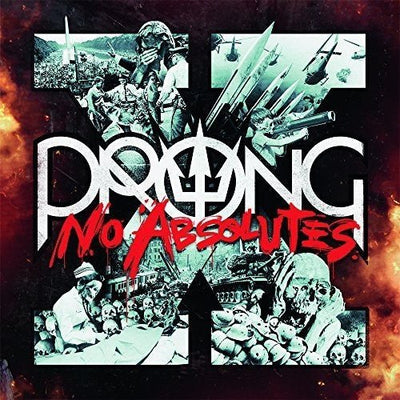 Prong - X - No Absolutes