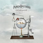 Punch Brothers - Antifogmatic - Gimme Radio