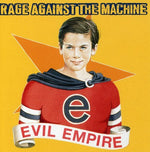 Rage Against The Machine - Evil Empire - Gimme Radio