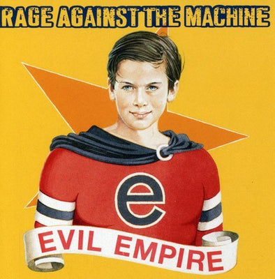 Rage Against The Machine - Evil Empire