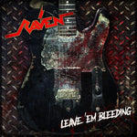 Raven - Leave 'em Bleeding - Gimme Radio