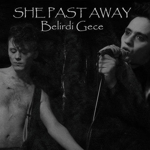 She Past Away - Belirdi Gece - Gimme Radio