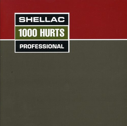 Shellac - 1000 Hurts - Gimme Radio