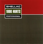 Shellac - 1000 Hurts - Gimme Radio