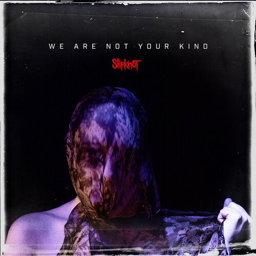 Slipknot - We Are Not Your Kind - Gimme Radio