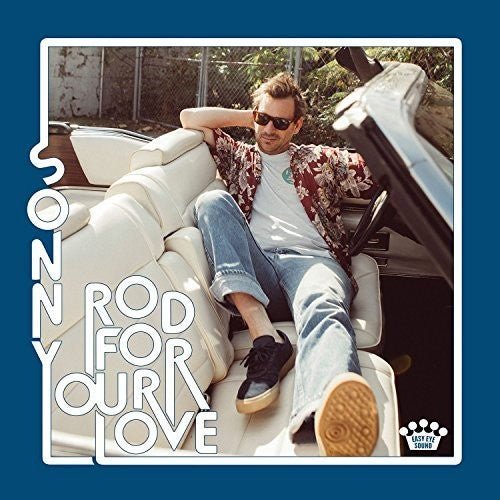 Sonny Smith - Rod For Your Love - Gimme Radio