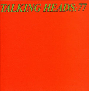 Talking Heads - Talking Heads '77 - Gimme Radio
