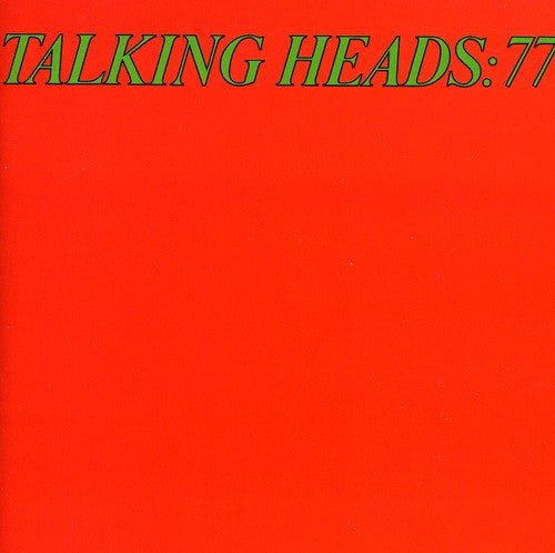 Talking Heads - Talking Heads '77 - Gimme Radio