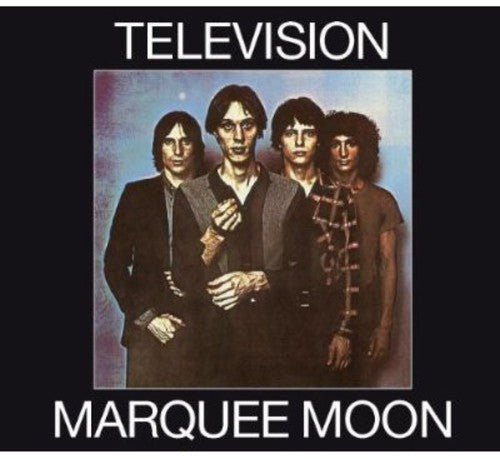 Television - Marquee Moon - Gimme Radio