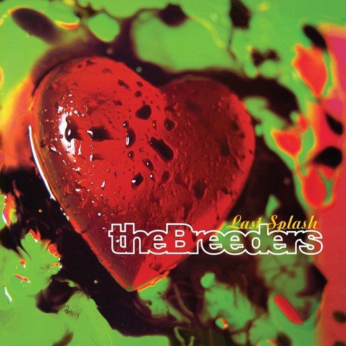 The Breeders - Last Splash - Gimme Radio